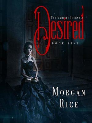 cover image of Desired (Book #5 in the Vampire Journals)
